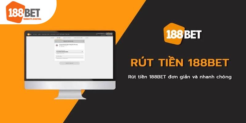 Các bước giao dịch rút tiền 188bet chi tiết